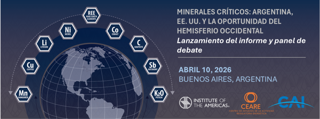 Minerales críticos: Argentina, EE. UU. y la oportunidad del hemisferio occidental Institute of the Americas
